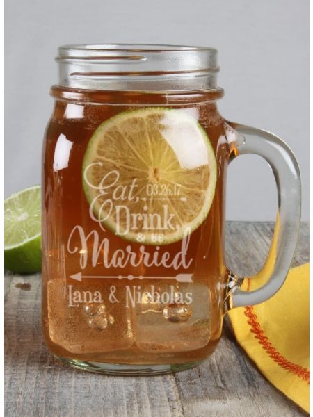 Eat, Drink and Be Married Mason Jar